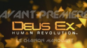 Informations sur le DLC de Deus Ex: Human Revolution
