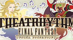 Final Fantasy Theatrhythm sa première vidéo