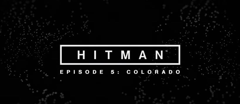 Hitman - Episode 5 Colorado